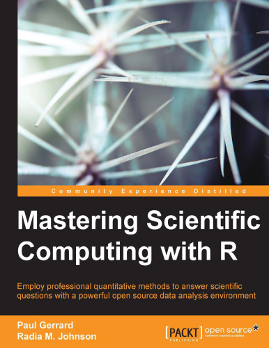 Mastering Scientific Computing with R