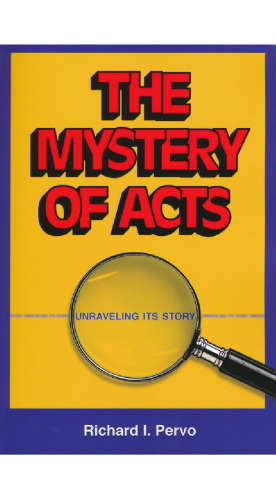 The Mystery of Acts: Unraveling Its Story