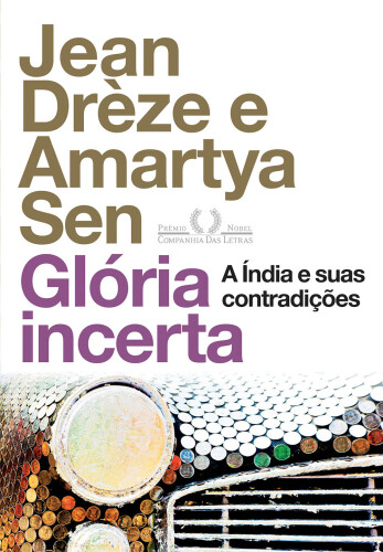 Glória incerta - A Índia e suas contradições