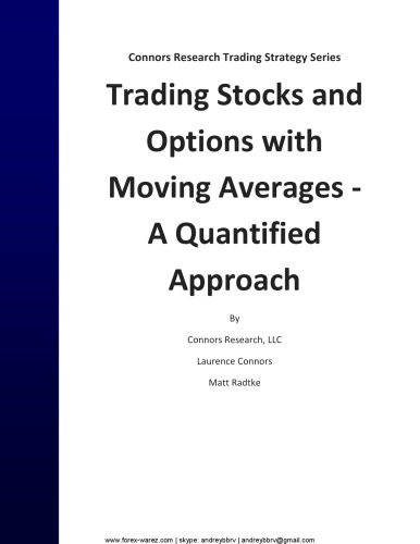 Trading Stocks and Options with Moving Averages - A Quantified Approach