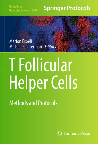 T follicular Helper Cells: Methods and Protocols