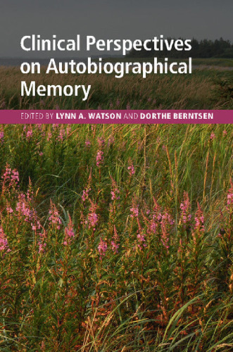 Clinical Perspectives on Autobiographical Memory