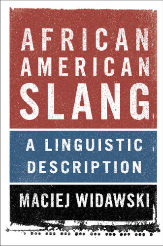 African American Slang: A Linguistic Description