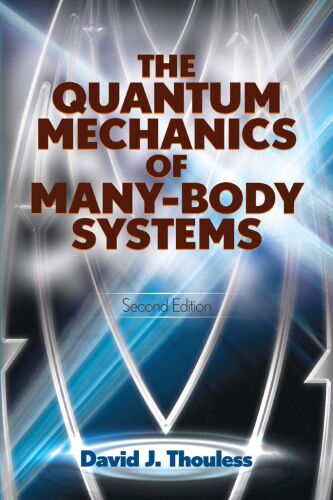 The Quantum Mechanics of Many-Body Systems