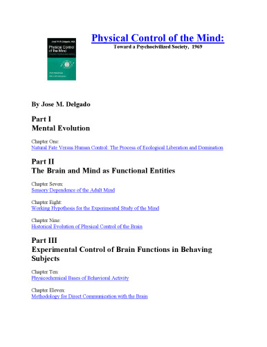 Physical Control of the Mind: Toward a Psychocivilized Society