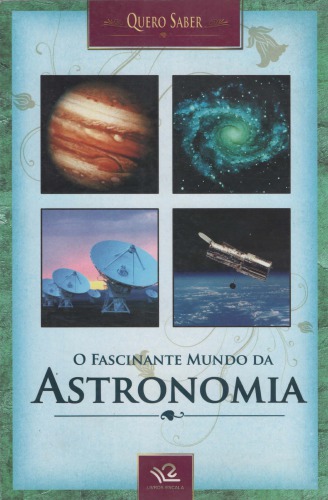 O Fascinante Mundo da Astronomia