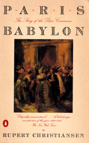 Paris Babylon: The Story of the Paris Commune