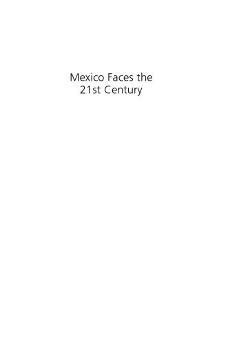 Mexico Faces the 21st Century