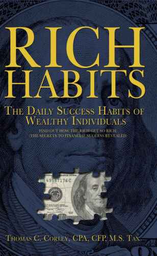 Rich Habits - The Daily Success Habits of Wealthy Individuals