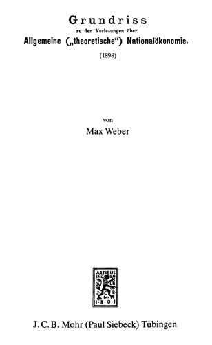 Grundriss zu den Vorlesungen über allgemeine („theoretische“) Nationalökonomie