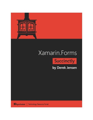 Xamarin.Forms Succinctly