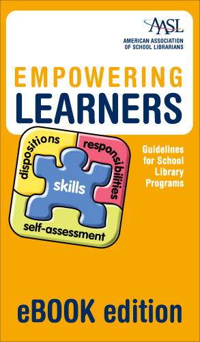 Empowering Learners: Guidelines for School Library Media Programs