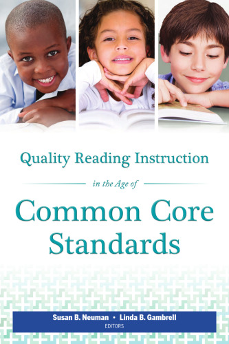 Quality Reading Instruction in the Age of Common Core Standards