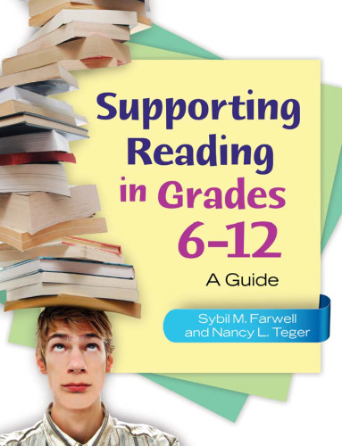 Supporting Reading in Grades 6-12: A Guide