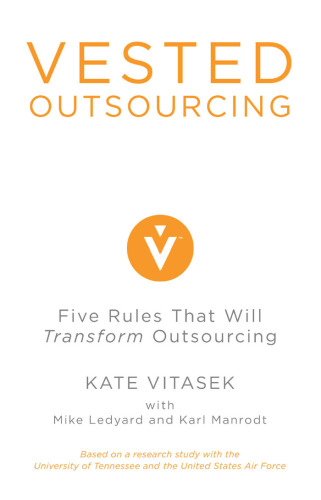 Vested Outsourcing: Five Rules That Will Transform Outsourcing