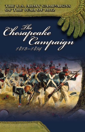 The Chesapeake Campaign, 1813-1814