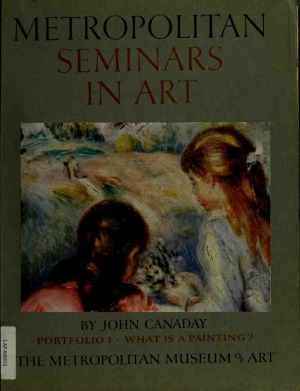 Metropolitan Seminars in Art. Portfolio 01 What Is a Painting