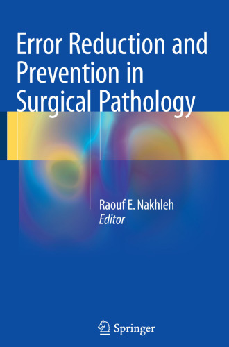 Error Reduction and Prevention in Surgical Pathology