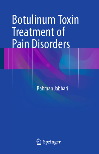 Botulinum Toxin Treatment of Pain Disorders