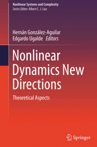 Nonlinear Dynamics New Directions: Theoretical Aspects