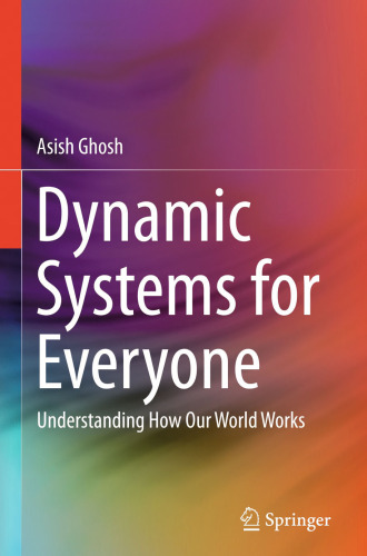 Dynamic Systems for Everyone: Understanding How Our World Works