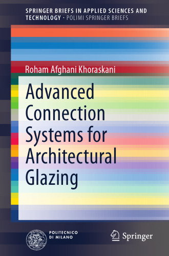 Advanced Connection Systems for Architectural Glazing