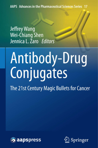 Antibody-Drug Conjugates: The 21st Century Magic Bullets for Cancer