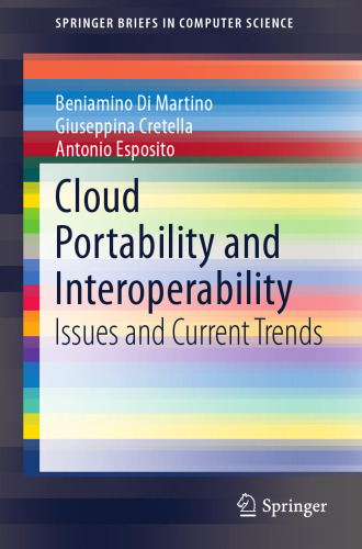 Cloud Portability and Interoperability: Issues and Current Trends