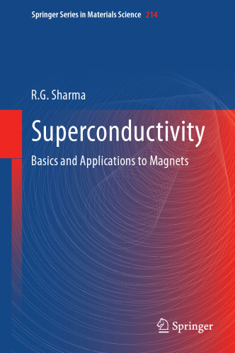 Superconductivity: Basics and Applications to Magnets