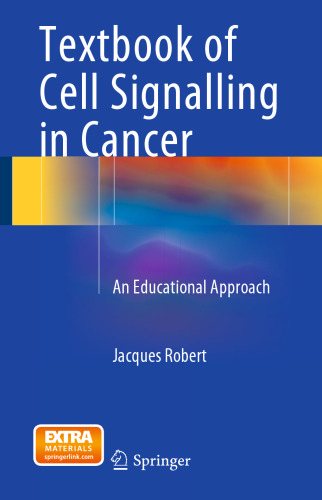 Textbook of Cell Signalling in Cancer: An Educational Approach