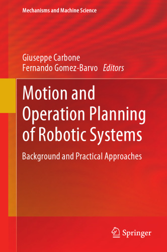 Motion and Operation Planning of Robotic Systems: Background and Practical Approaches