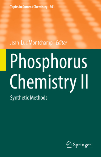 Phosphorus Chemistry II: Synthetic Methods