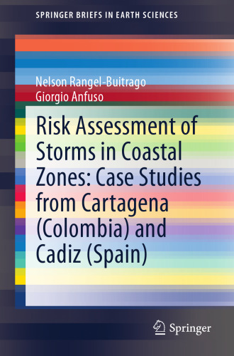 Risk Assessment of Storms in Coastal Zones: Case Studies from Cartagena (Colombia) and Cadiz (Spain)