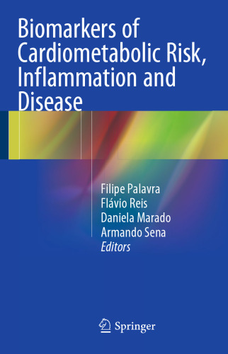 Biomarkers of Cardiometabolic Risk, Inflammation and Disease