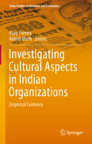 Investigating Cultural Aspects in Indian Organizations: Empirical Evidence