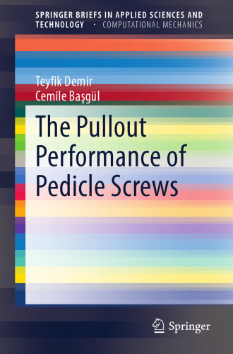 The Pullout Performance of Pedicle Screws