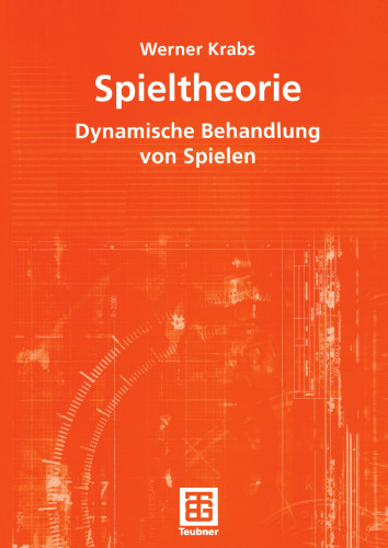 Spieltheorie: Dynamische Behandlung von Spielen