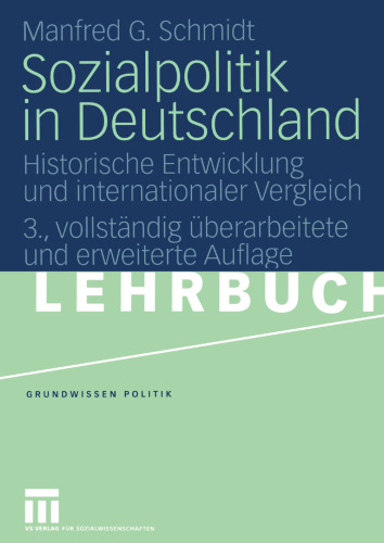 Sozialpolitik in Deutschland: Historische Entwicklung und internationaler Vergleich