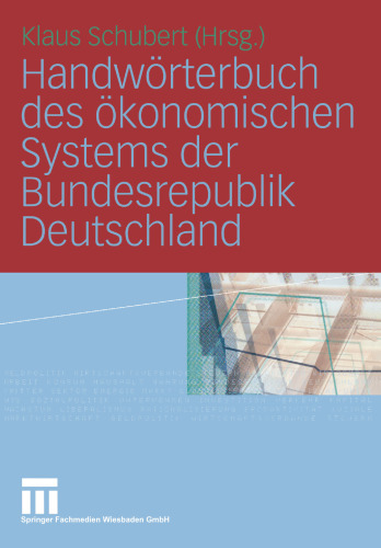 Handwörterbuch des ökonomischen Systems der Bundesrepublik Deutschland