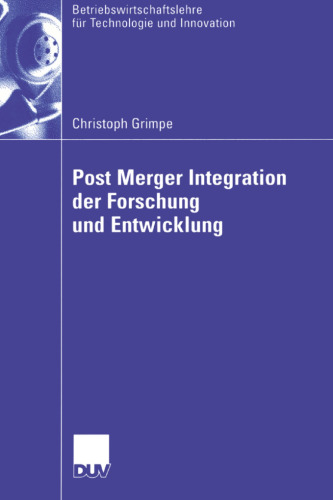 Post Merger Integration der Forschung und Entwicklung