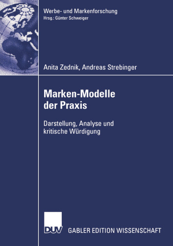 Marken-Modelle der Praxis: Darstellung, Analyse und kritische Würdigung