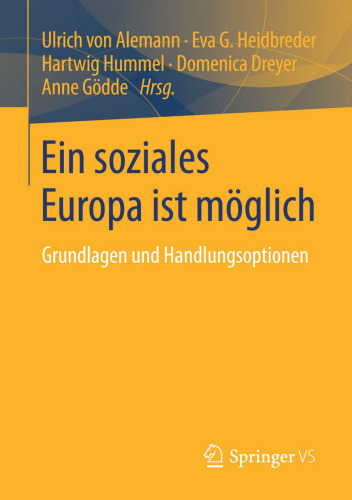 Ein soziales Europa ist möglich: Grundlagen und Handlungsoptionen