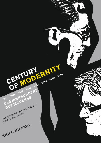 Century of Modernity: Architektur und Städtebau Essays und Texte