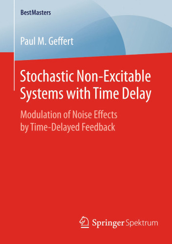 Stochastic Non-Excitable Systems with Time Delay: Modulation of Noise Effects by Time-Delayed Feedback