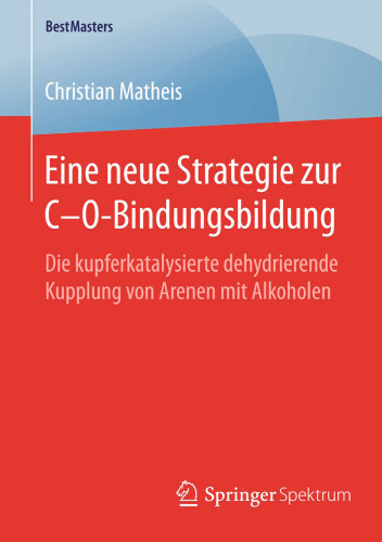 Eine neue Strategie zur C–O-Bindungsbildung: Die kupferkatalysierte dehydrierende Kupplung von Arenen mit Alkoholen