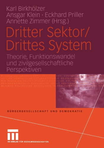 Dritter Sektor/Drittes System: Theorie, Funktionswandel und zivilgesellschaftliche Perspektiven