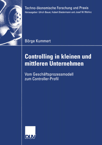 Controlling in kleinen und mittleren Unternehmen: Vom Geschäftsprozessmodell zum Controller-Profil