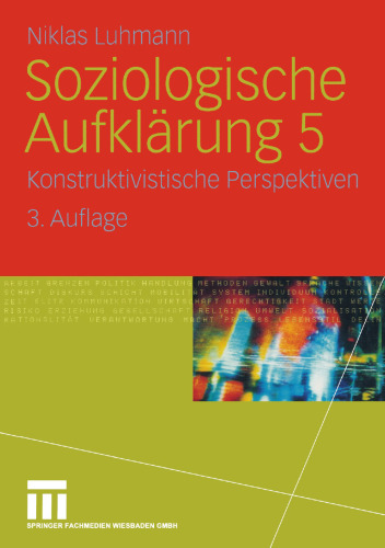 Soziologische Aufklärung 5: Konstruktivistische Perspektiven