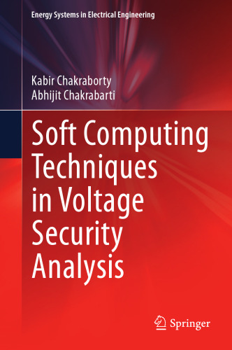 Soft Computing Techniques in Voltage Security Analysis