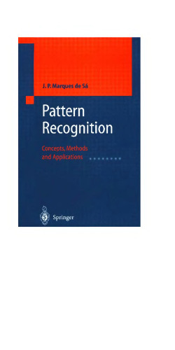 Pattern recognition: concepts, methods, and applications